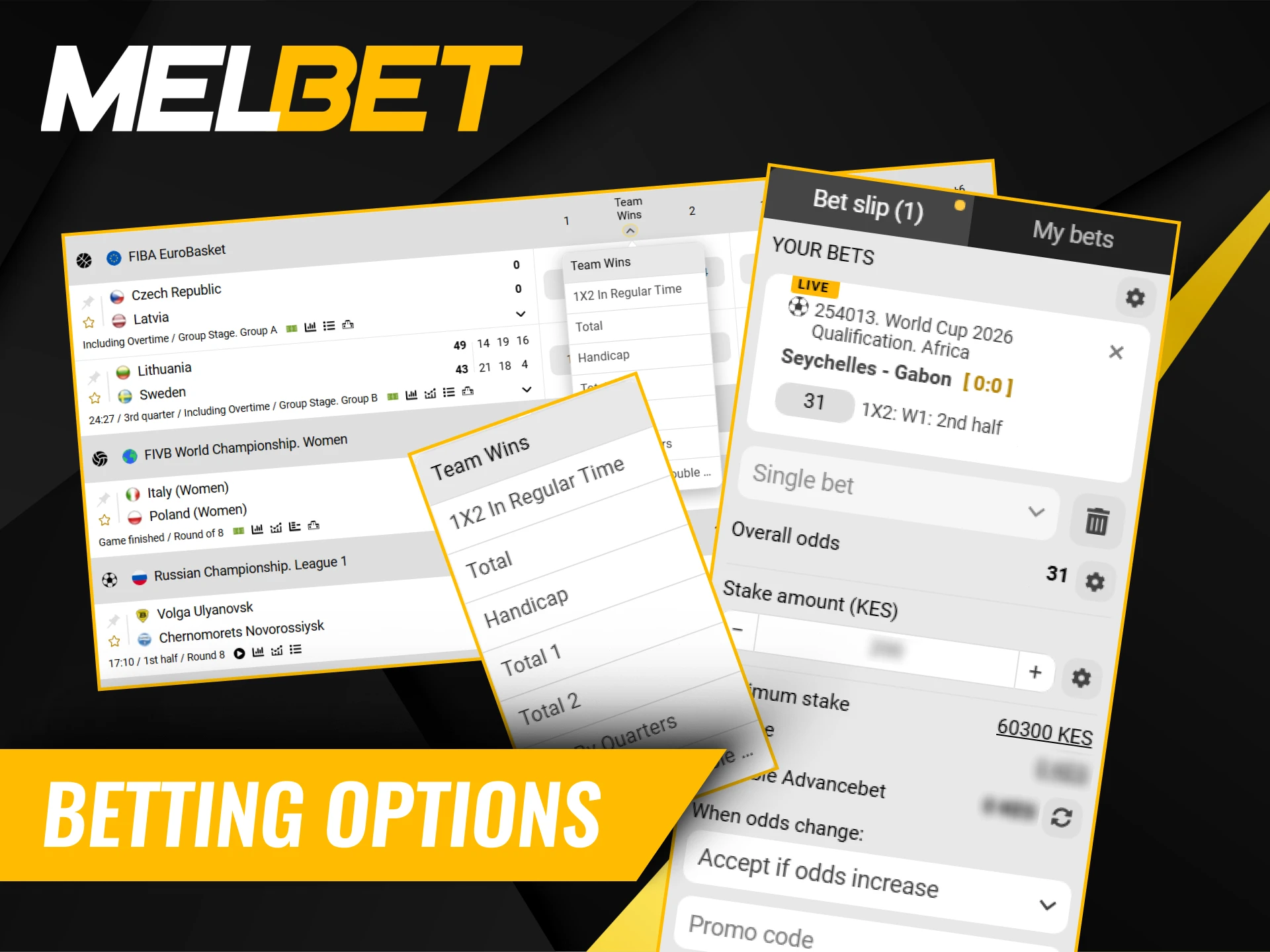 You can choose from different betting formats at Melbet.