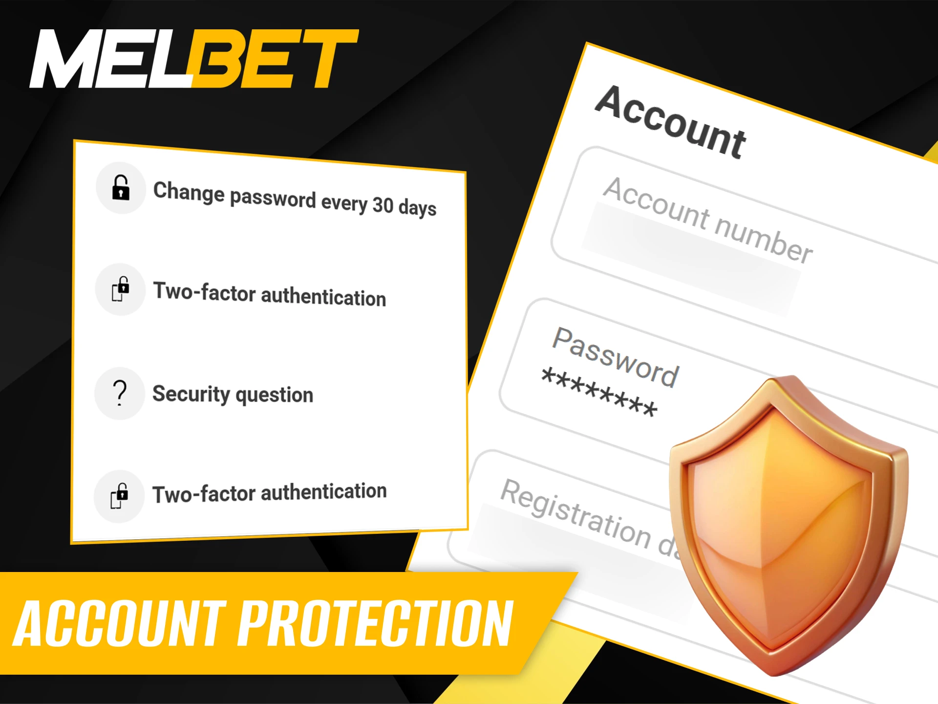 To protect your Melbet account, follow these simple steps.